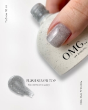 Топ без липкого шару OMG..My Darling Flash Silver 10 мл, фото 3
